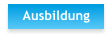 Ausbildung